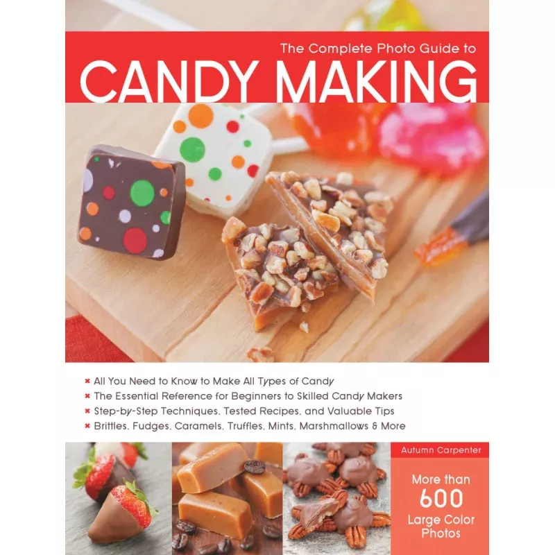 Complete Guide To Candy Making Book