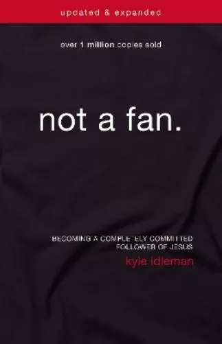Not a Fan Updated and Expanded