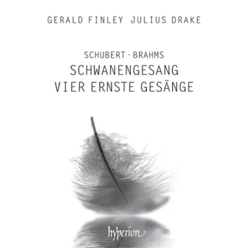 Schubert: Schwanengesang/Brahms: Vier Ernste Gesänge